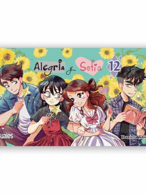 Alegría y Sofia 12: El final