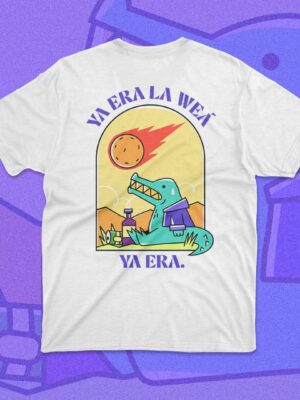 Polera Ya era la weá